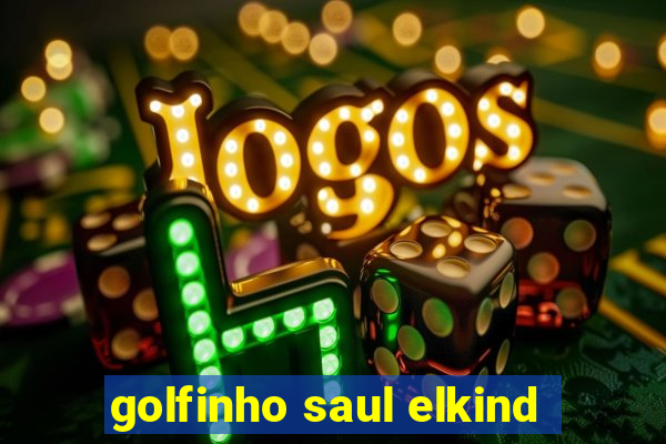 golfinho saul elkind